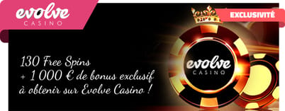 Offre exclusive Evolve Casino