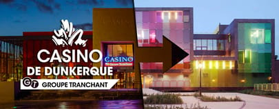 Déplacement du Casino de Dunkerque