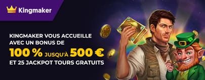 Bonus de bienvenue Kingmaker casino