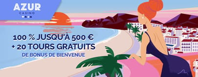 Bonus de bienvenue Azur Casino