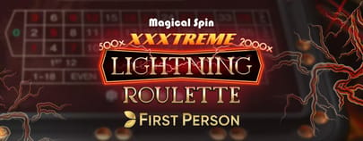 Magical Spin accueille First Person XXXtreme Lightning Roulette™