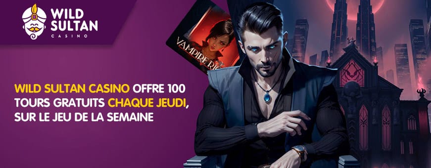 La nouveaute du jeudi wild sultan casino