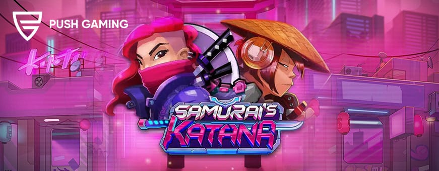 La nouvelle slot push gaming samurai katana