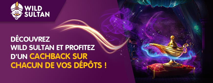 Le cashback instant wild sultan casino