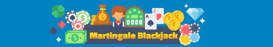 Martingale blackjack