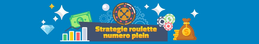 Strategie roulette numero plein