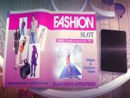 Fashion slot